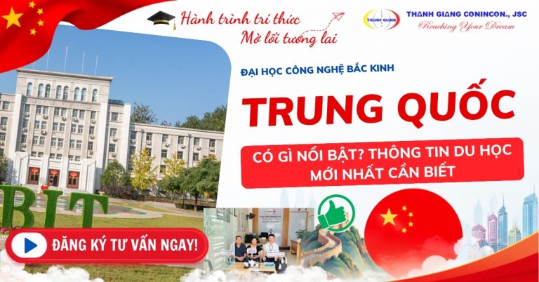 Đại học Công nghệ Bắc Kinh có gì nổi bật? Thông tin du học mới nhất cần biết