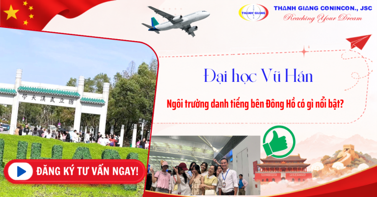 Đại học Vũ Hán – Ngôi trường danh tiếng bên Đông Hồ có gì nổi bật?
