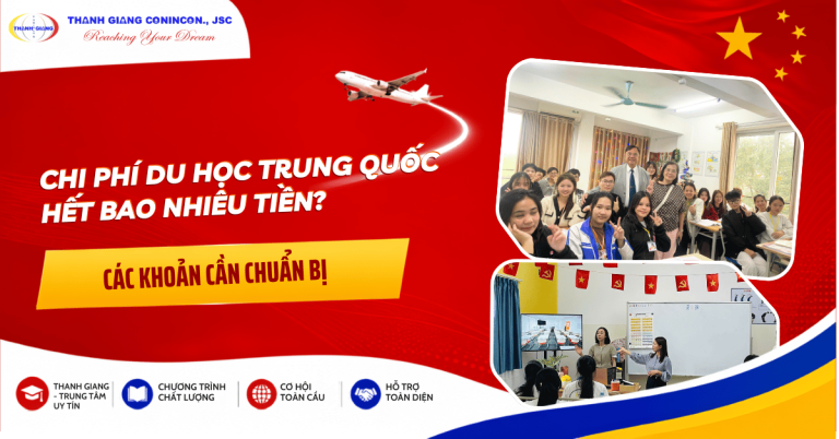 Chi phí du học Trung Quốc hết bao nhiêu tiền? Các khoản cần chuẩn bị
