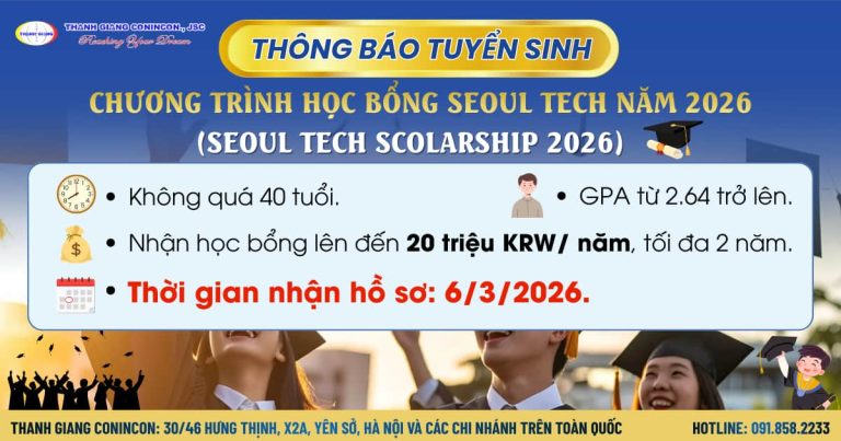 Chương trình Học bổng Seoul Tech 2026 – Cơ hội vàng cho các bạn Du học Thạc sĩ khối ngành STEM