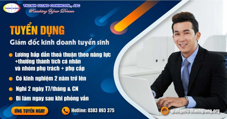 [Thanh Giang Tuyển Dụng] Giám đốc kinh doanh tuyển sinh