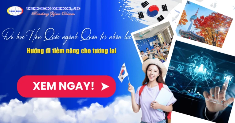 Du học Hàn Quốc ngành Quản trị nhân lực – Hướng đi tiềm năng cho tương lai 