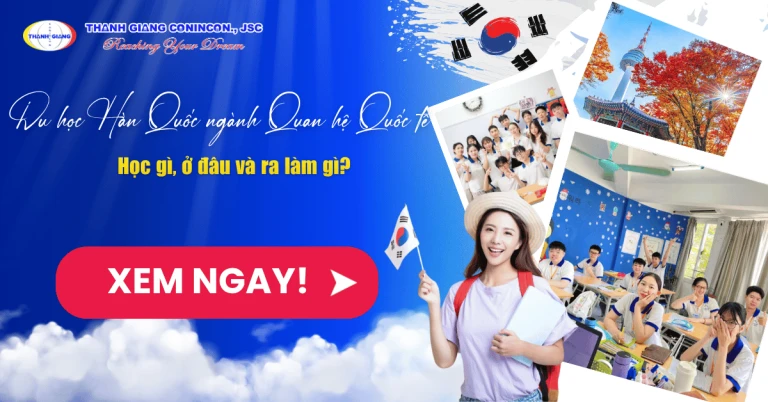 Du học Hàn Quốc ngành Quan hệ Quốc tế – Học gì, ở đâu và ra làm gì? 