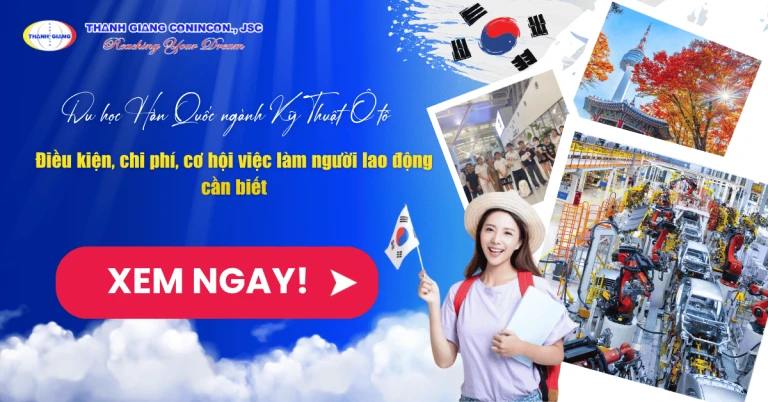 Du học Hàn Quốc ngành Kỹ Thuật Ô tô – Điều kiện, chi phí, cơ hội việc làm người lao động cần biết