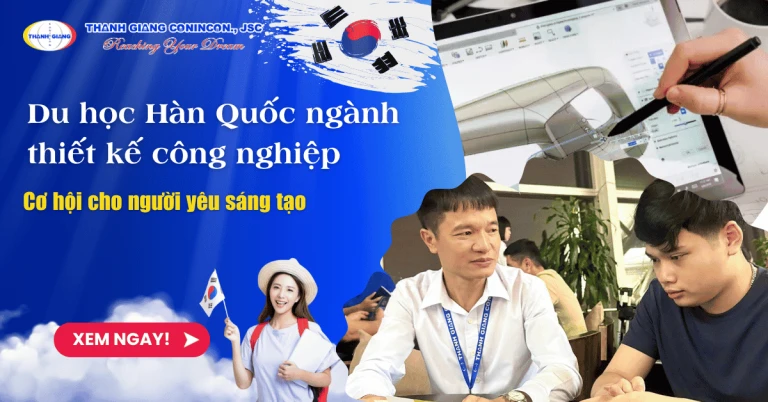 Du học Hàn Quốc ngành thiết kế công nghiệp – Cơ hội cho người yêu sáng tạo