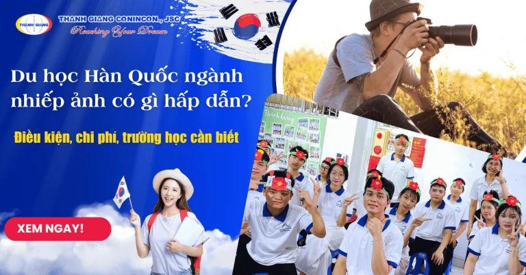 Du học Hàn Quốc ngành nhiếp ảnh có gì hấp dẫn? Điều kiện, chi phí, trường học cần biết