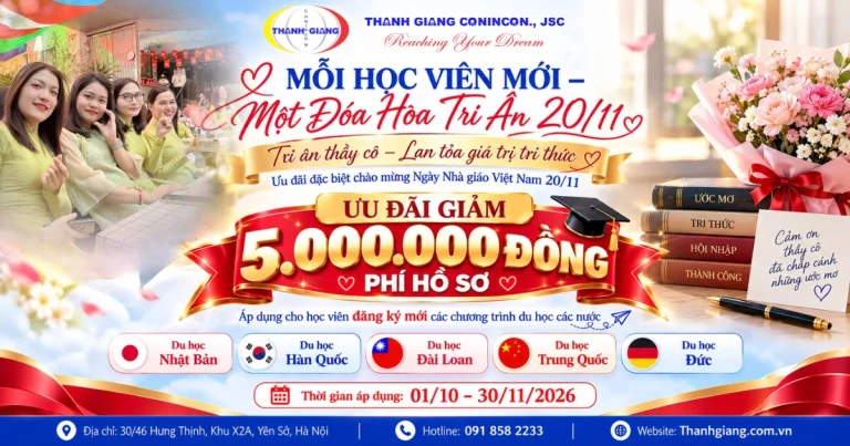 Mừng ngày Nhà giáo Việt Nam 20/11 – Thanh Giang ưu đãi 5 triệu phí hồ sơ du học các nước